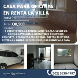 Casa zona 14 La Villa en renta-alquiler para oficinas o vivienda